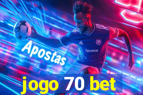 jogo 70 bet